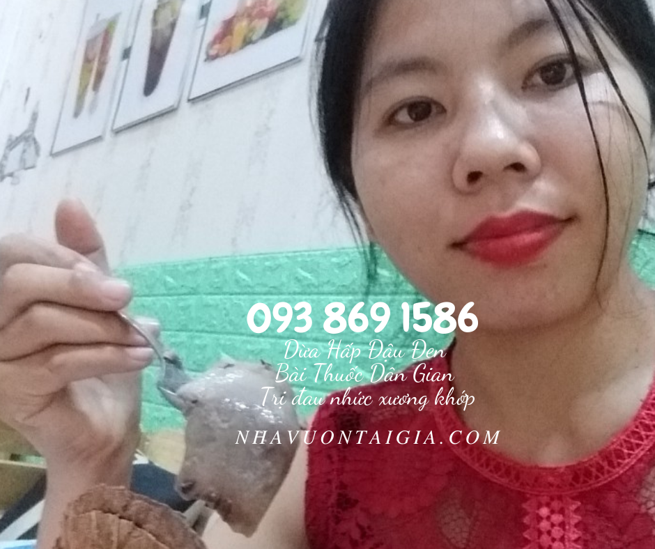Dừa hấp đậu đen trị đau nhức xương khớp và các bài thuốc từ đậu đen thần thánh
